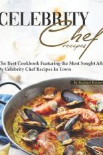 Favorite Celebrity Chef Recipes af Rachael Rayner