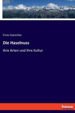 Die Haselnuss af Franz Goeschke