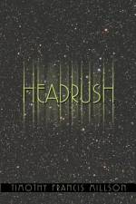 Headrush af Timothy Francis Millson