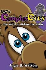 GC's Complex-City af Angie D Watson