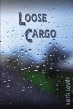 Loose Cargo af Keith Lowry