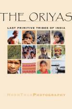 The Oriyas: Last Primitive Tribes of India af Norm Han Than