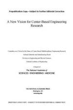A New Vision for Center-Based Engineering Research af National Academies Of Sciences Engineeri