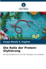 Die Rolle der Protein-Glykierung af Anago Ahoefa A. Eugénie