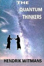 The Quantum Thinkers: Volume 4 of the Oscar Series af Hendrik Witmans