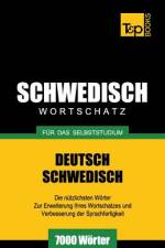 Schwedischer Wortschatz fur das Selbststudium - 7000 Woerter af Andrey Taranov