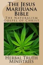 The Jesus Marijuana Bible af Herbal Truth Ministries