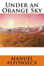 Under an Orange Sky af Manuel Alfonseca