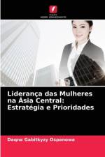 Lideranca das Mulheres na Asia Central af Daqna Gabitkyzy Ospanowa