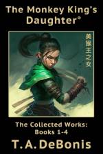 The Monkey King's Daughter(R) af Todd A Debonis