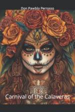 Carnival of the Calaveras af Pawblo Perrosso