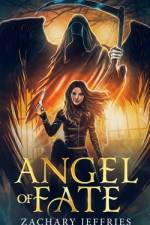 Angel of Fate af Zachary Jeffries