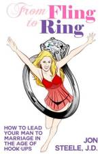 From Fling to Ring af Jon Steele J. D.