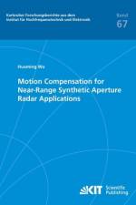 Motion Compensation for Near-Range Synthetic Aperture Radar Applications af Huaming Wu