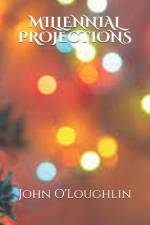 Millennial Projections af John James O'Loughlin