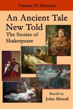 An Ancient Tale New Told - Volume 2 af John Missall