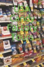 USA Candy Factory Tours af William (Bill) C McElroy