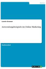 Anwendungsbeispiele im Online Marketing af Leonie Groman