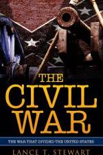 The Civil War af Lance T Stewart