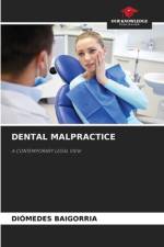 Dental Malpractice af Diómedes Baigorria