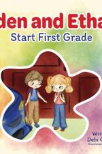 Eden and Ethan Start First Grade af Debi Gueron