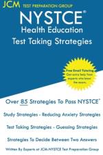 NYSTCE Health Education - Test Taking Strategies af Jcm-Nystce Test Preparation Group