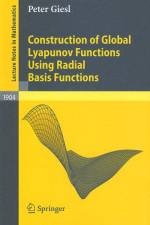 Construction of Global Lyapunov Functions Using Radial Basis Functions af Peter Giesl