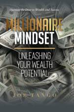 Millionaire Mindset af Joe Tango
