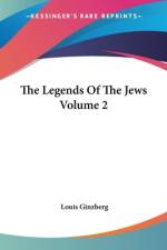 The Legends Of The Jews Volume 2 af Louis Ginzberg