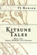 Kitsune Tales af T J Rowser