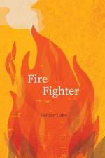 Fire Fighter af Annalise Huynh