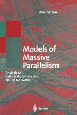 Models of Massive Parallelism af Max Garzon