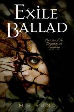 Exile Ballad af M S Hund