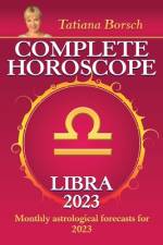 Complete Horoscope Libra 2023 af Tatiana Borsch