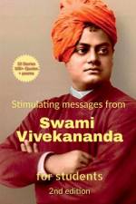 Stimulating Messages from Swami Vivekananda (2nd ed): Selected for students