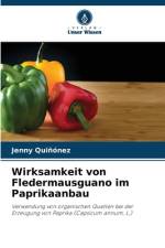 Wirksamkeit von Fledermausguano im Paprikaanbau af Jenny Quiñónez