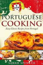 Portuguese Cooking ***Black and White Edition*** af Sarah Spencer