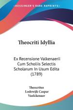 Theocriti Idyllia af Theocritus