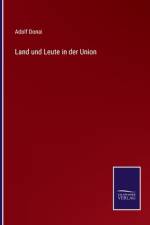 Land und Leute in der Union af Adolf Donai