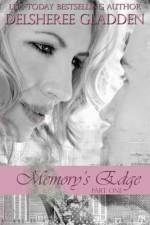 Memory's Edge af Delsheree Gladden