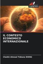 IL CONTESTO ECONOMICO INTERNAZIONALE af Cheikh Ahmed Tidiane Dieng
