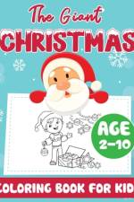 The Giant Christmas Coloring Book for Kids Age 2-10 af John Williams