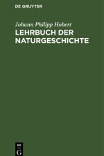 Lehrbuch der Naturgeschichte af Johann Philipp Hobert