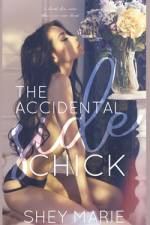 The Accidental Side Chick af Shey Marie