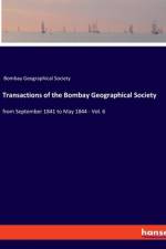 Transactions of the Bombay Geographical Society af Bombay Geographical Society