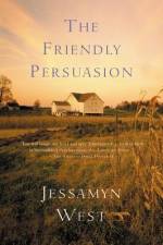 The Friendly Persuasion af Jessamyn West