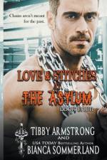 Love & Stitches at The Asylum Fight Club Book 4 af Tibby Armstrong