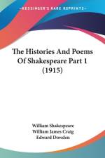 The Histories And Poems Of Shakespeare Part 1 (1915) af William Shakespeare