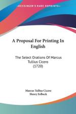 A Proposal For Printing In English af Marcus Tullius Cicero
