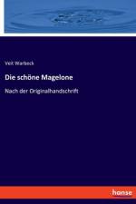 Die schöne Magelone af Veit Warbeck